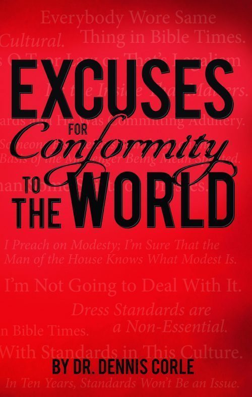 Excuses for Conformity to the World