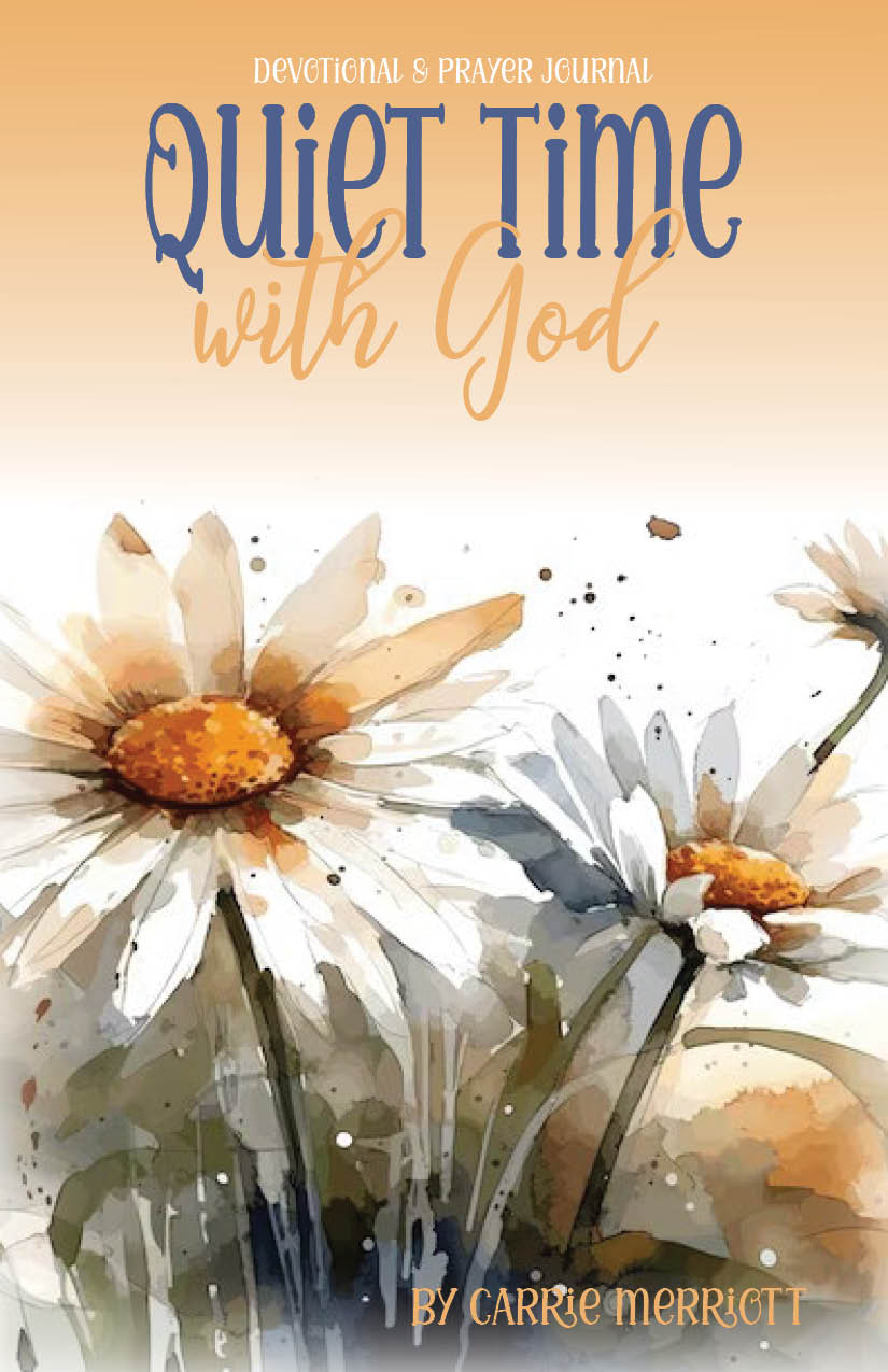 Quiet Time With God - 2nd Edition