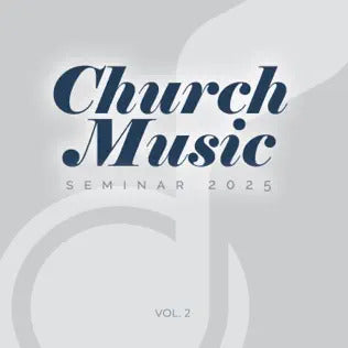 Church Music Seminar Vol 2