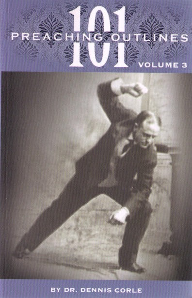 101 Preaching Outlines - Volume 3