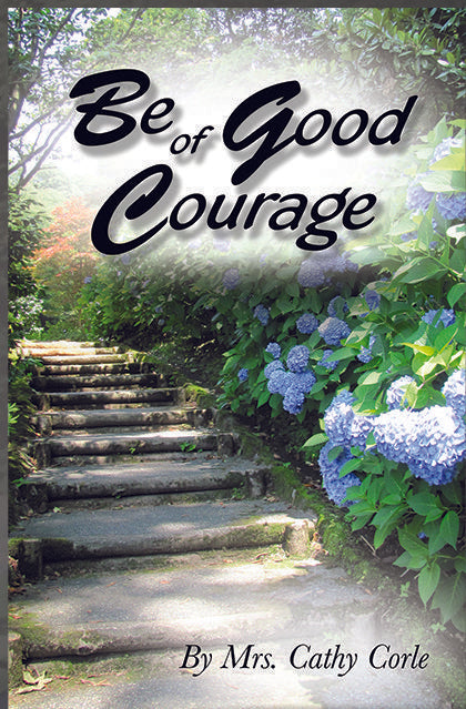 Be of Good Courage