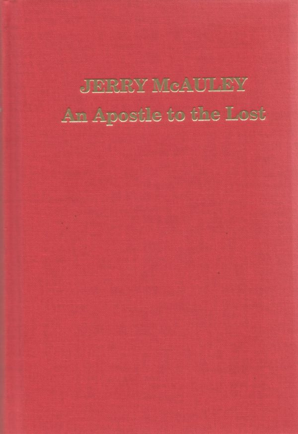 Jerry McAuley: An Apostle to the Lost