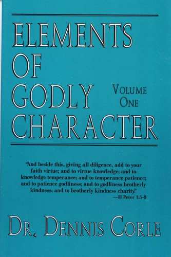 Elements of Godly Character One
