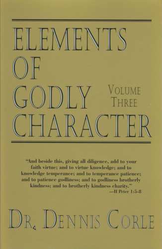 Elements of Godly Character Three