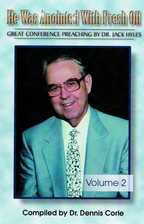 He Was Anointed With Fresh Oil - Volume 2