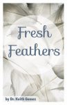Fresh Feathers