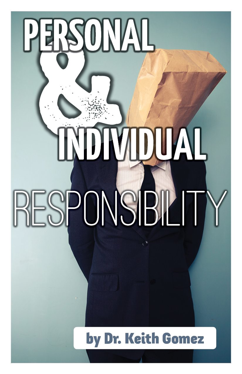 Personal and Individual Responsibility