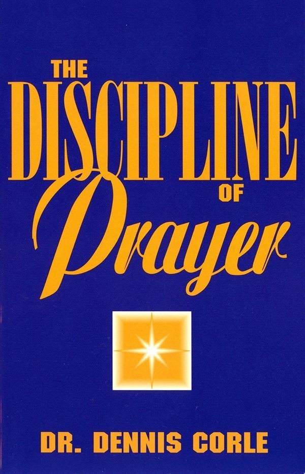 Discipline of Prayer