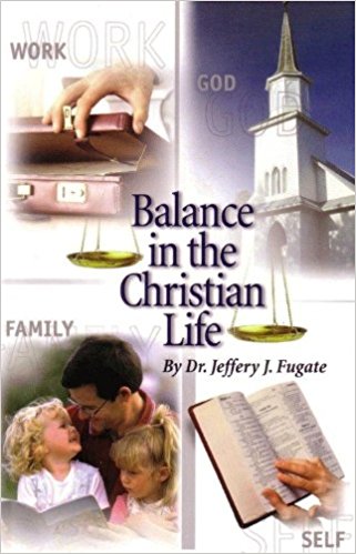 Balance in the Christian Life