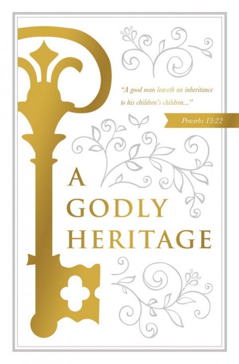 A Godly Heritage