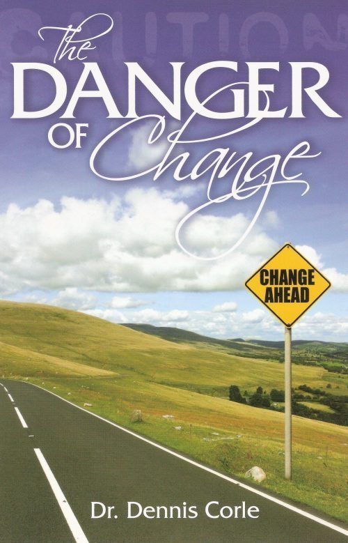 Danger of Change