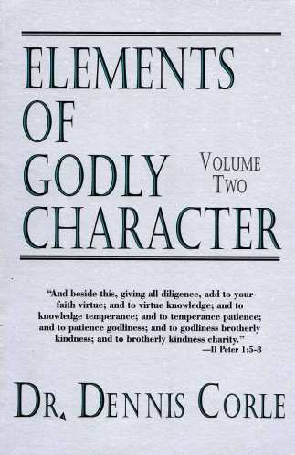 Elements of Godly Character Two