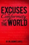 Excuses for Conformity to the World