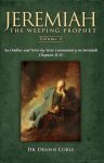 Jeremiah: the weeping prophet - two