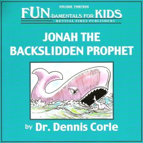 Jonah the backslidden prophet