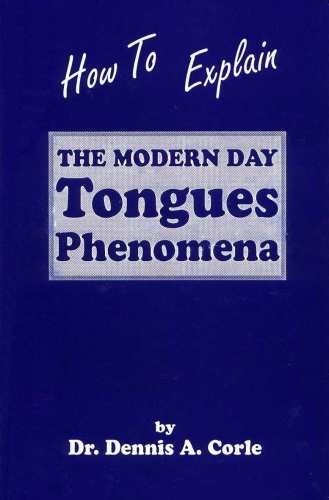 How to Explain the Modern Day Tongues Phenomena