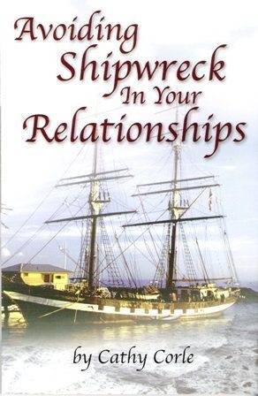 Avoiding Shipwreck in your Relationships