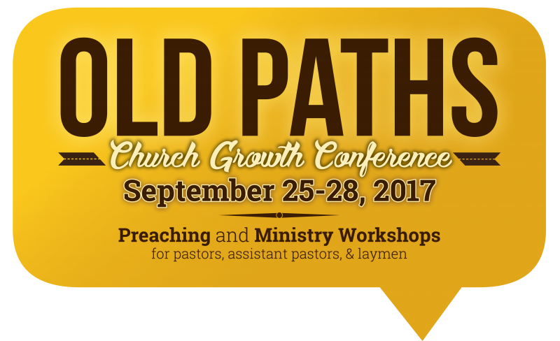 Old Paths Church Growth Conference