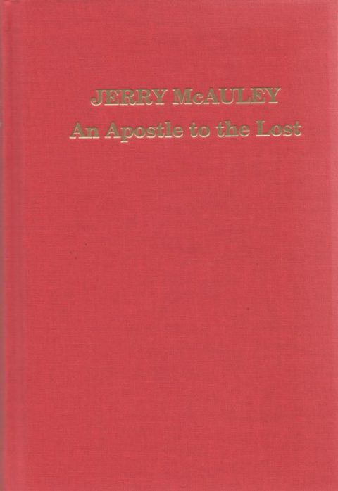 Jerry McAuley: An Apostle to the Lost