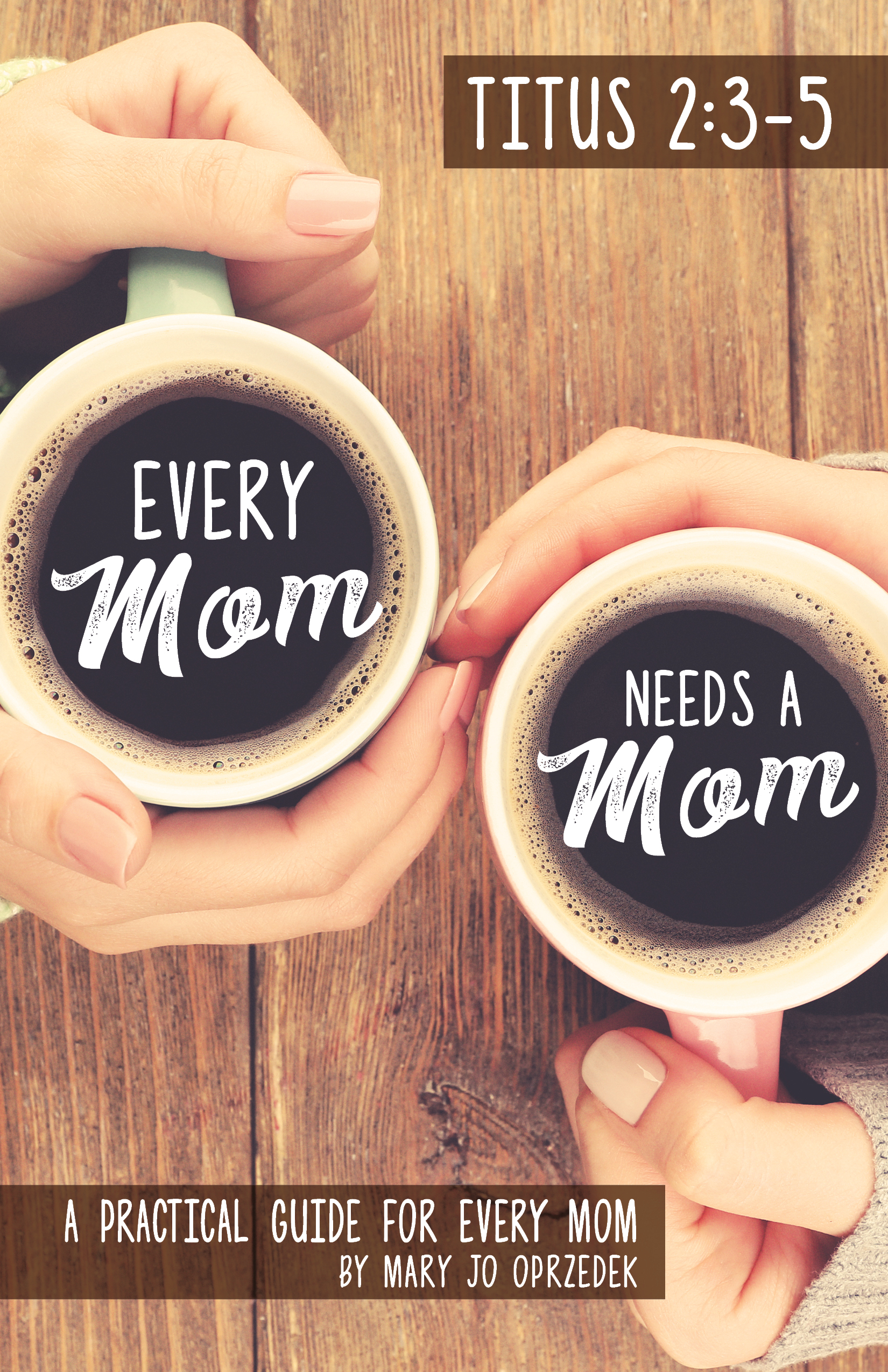 Every Mom Needs a Mom