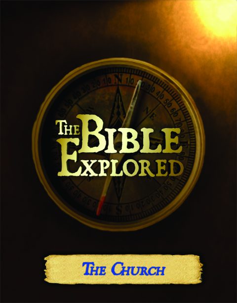 Bible Explored Curriculum – The Church